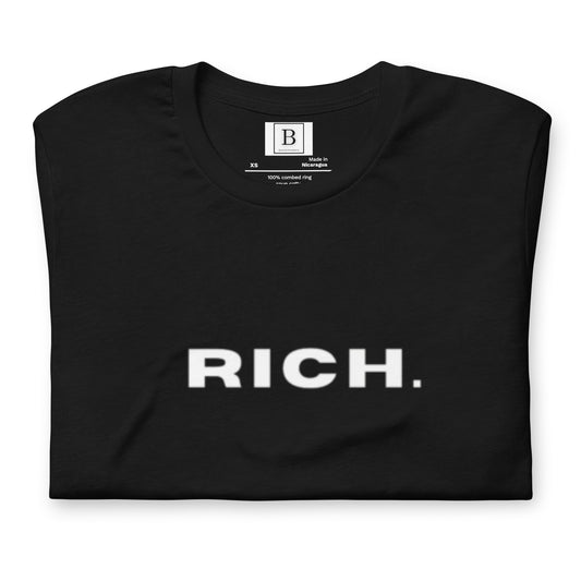 I AM. RICH. Unisex t-shirt