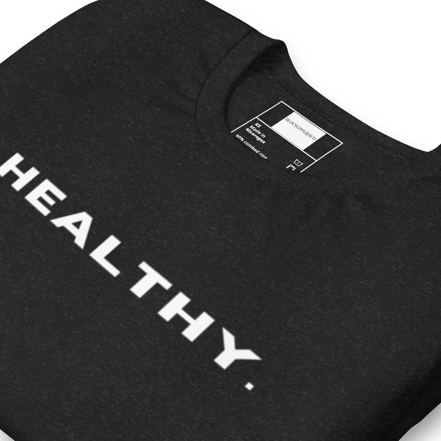 I AM. HEALTHY. Unisex t-shirt